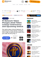 Pi Network Token Plunges Amid Token Lockup Controversy and Upcoming Unlock – Crypto News Bitcoin News