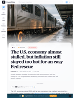 The U.S. economy almost stalled, but inflation still stayed too hot for an easy Fed rescue