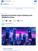 BlackRock Expands Crypto Holdings with $589M Purchase: Guest Post by AICryptocore.com | CoinMarketCap