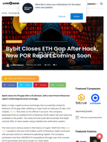 Bybit Closes ETH Gap After Hack, New POR Report Coming Soon | Live Bitcoin News