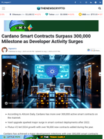 Cardano Smart Contracts Surpass 300,000 Milestone as Developer Activity Surges