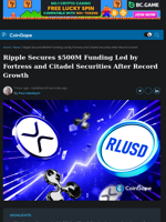 Ripple Secures $500M Funding After Record Growth