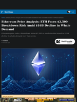 Ethereum Price Risks $2,500 Breakdown as Whale Demand Dips
