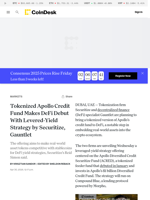 RWA News: Securitize, Gauntlet Bring Apollo’s Tokenized Credit Fund to DeFi With Leveraged Yield Strategy