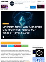Ethereum News: Why AlphaPepe Could Go to $1 From $0.007 While ETH Eyes $6,000 | Live Bitcoin News