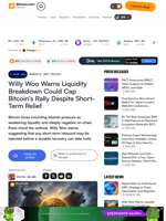 Willy Woo Warns Liquidity Breakdown Could Cap Bitcoin’s Rally Despite Short-Term Relief – Markets and Prices Bitcoin News