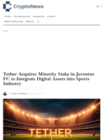 Tether Acquires Minority Stake in Juventus FC to Integrate Digital Assets into Sports Industry - Crypto-News.net