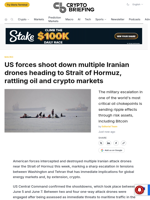US forces shoot down multiple Iranian drones heading to Strait of Hormuz, rattling oil and crypto markets