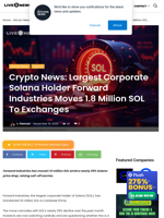 Crypto News: Largest Corporate Solana Holder Forward Industries Moves 1.8 Million SOL To Exchanges | Live Bitcoin News