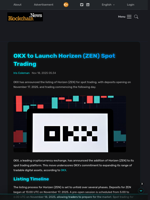 OKX to Launch Horizen (ZEN) Spot Trading - Blockchain.News