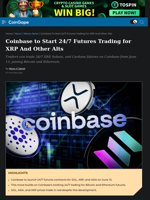 Coinbase to Start 24/7 Futures Trading for XRP And Other Alts from June 13