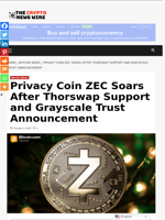 Privacy Coin ZEC Soars After Thorswap Support and Grayscale Trust Announcement - The Crypto News Wire