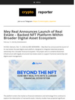 Mey Real Announces Launch of Real Estate - Backed NFT Platform Within Broader Digital Asset Ecosystem