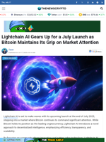 Lightchain AI Gears Up for a July Launch as Bitcoin Maintains Its Grip on Market Attention