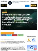 Pear Protocol Goes Live with Hyperliquid Integration and Announces $4.1M Strategic Round Led by Castle Island Ventures | Live Bitcoin News