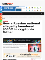 How a Russian national allegedly laundered $530M in crypto via Tether - The Crypto News Wire