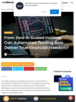 From Zero to Scaled Income: Can Automated Trading Bots Deliver True Financial Freedom? | Live Bitcoin News