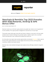 Nexchain & Remittix Top 2025 Presales With $5M Rewards, Airdrop & 50% Bonus Offer