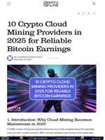 10 Crypto Cloud Mining Providers in 2025 for Reliable Bitcoin Earnings