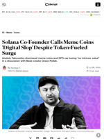 Solana Co-Founder Calls Meme Coins 'Digital Slop' Despite Token-Fueled Surge - Decrypt