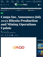 Cango Inc. Announces July 2025 Bitcoin Production and Mining Operations Update - Crypto Daily