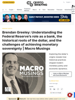 Brendan Greeley: Understanding the Federal Reserve's role as a bank, the historical roots of the dollar, and the challenges of achieving monetary sovereignty | Macro Musings