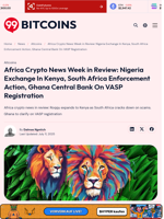 Africa Crypto News: Roqqu In Kenya, Ghana On VASP Registration