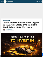 Could Pepeto Be the Best Crypto to Invest in While BTC and ETH Stall Below 100x Territory - TechBullion