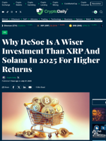 Why DeSoc Is A Wiser Investment Than XRP And Solana In 2025 For Higher Returns - Crypto Daily
