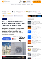 SEC Chair Prioritizes Clear Fraud Cases Over Technical Breaches – Regulation Bitcoin News