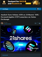 Analyst Eyes Solana ATH as 21Shares’ SOL-Focused Jupiter ETP Launches on Swiss Exchange