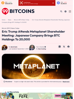 Eric Trump Attends Metaplanet Shareholder Meeting: Japanese Company Brings BTC Holdings To 20,000 - 99Bitcoins