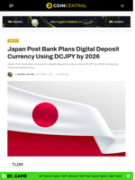Japan Post Bank Plans Digital Deposit Currency Using DCJPY by 2026 - CoinCentral