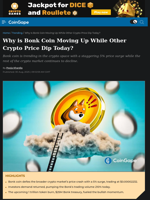 Why is Bonk Coin Moving Up While Other Crypto Price Dip Today?