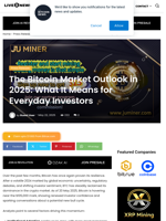 The Bitcoin Market Outlook in 2025: What It Means for Everyday Investors | Live Bitcoin News