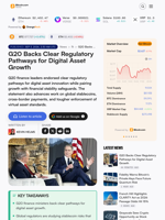 G20 Backs Clear Regulatory Pathways for Digital Asset Growth