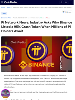 Pi Network News: Industry Asks Why Binance Listed a 95% Crash Token When Millions of Pi Holders Await