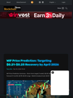 WIF Price Prediction: Targeting $0.21-$0.25 Recovery by April 2026 - Blockchain.News
