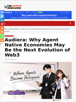 Audiera: Why Agent Native Economies May Be the Next Evolution of Web3 - The Crypto News Wire