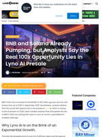 BNB and Solana Already Pumping, but Analysts Say the Real 100x Opportunity Lies in Lyno AI Presale | Live Bitcoin News