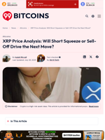 XRP Price Analysis: Will Short Squeeze or Sell-Off Drive the Next Move? - 99Bitcoins