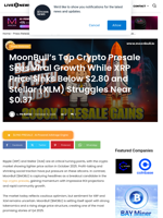 MoonBull’s Top Crypto Presale Sees Viral Growth While XRP Price Sinks Below $2.80 and Stellar (XLM) Struggles Near $0.37 | Live Bitcoin News