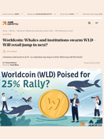 Worldcoin: Whales and institutions swarm WLD – Will retail jump in next? - AMBCrypto