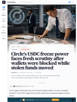 Circle’s USDC freeze power faces fresh scrutiny after wallets were blocked while stolen funds moved