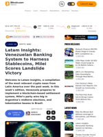 Latam Insights: Venezuelan Banking System to Harness Stablecoins, Milei Scores Landslide Victory – Crypto News Bitcoin News
