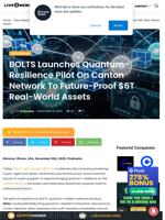 BOLTS Launches Quantum-Resilience Pilot On Canton Network To Future-Proof $6T Real-World Assets | Live Bitcoin News