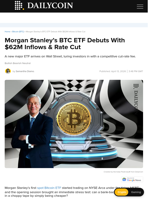Morgan Stanley’s BTC ETF Debuts With $62M Inflows & Rate Cut - DailyCoin