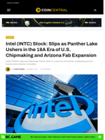 Intel (INTC) Stock: Slips as Panther Lake Ushers in the 18A Era of U.S. Chipmaking and Arizona Fab Expansion