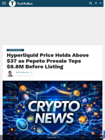 Hyperliquid Price Holds Above $37 as Pepeto Presale Tops $8.8M Before Listing - TechBullion