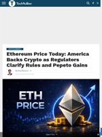 Ethereum Price Today: America Backs Crypto as Regulators Clarify Rules and Pepeto Gains - TechBullion